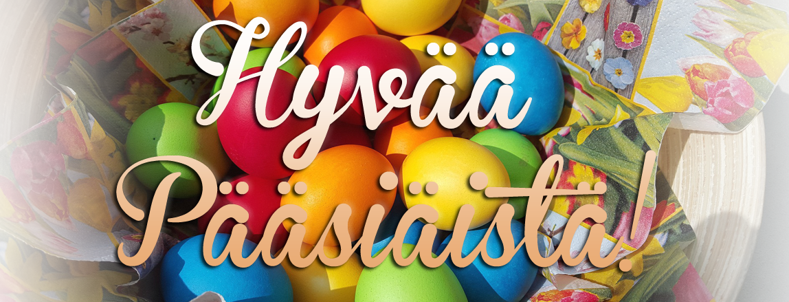 Hyvää Pääsiäistä!